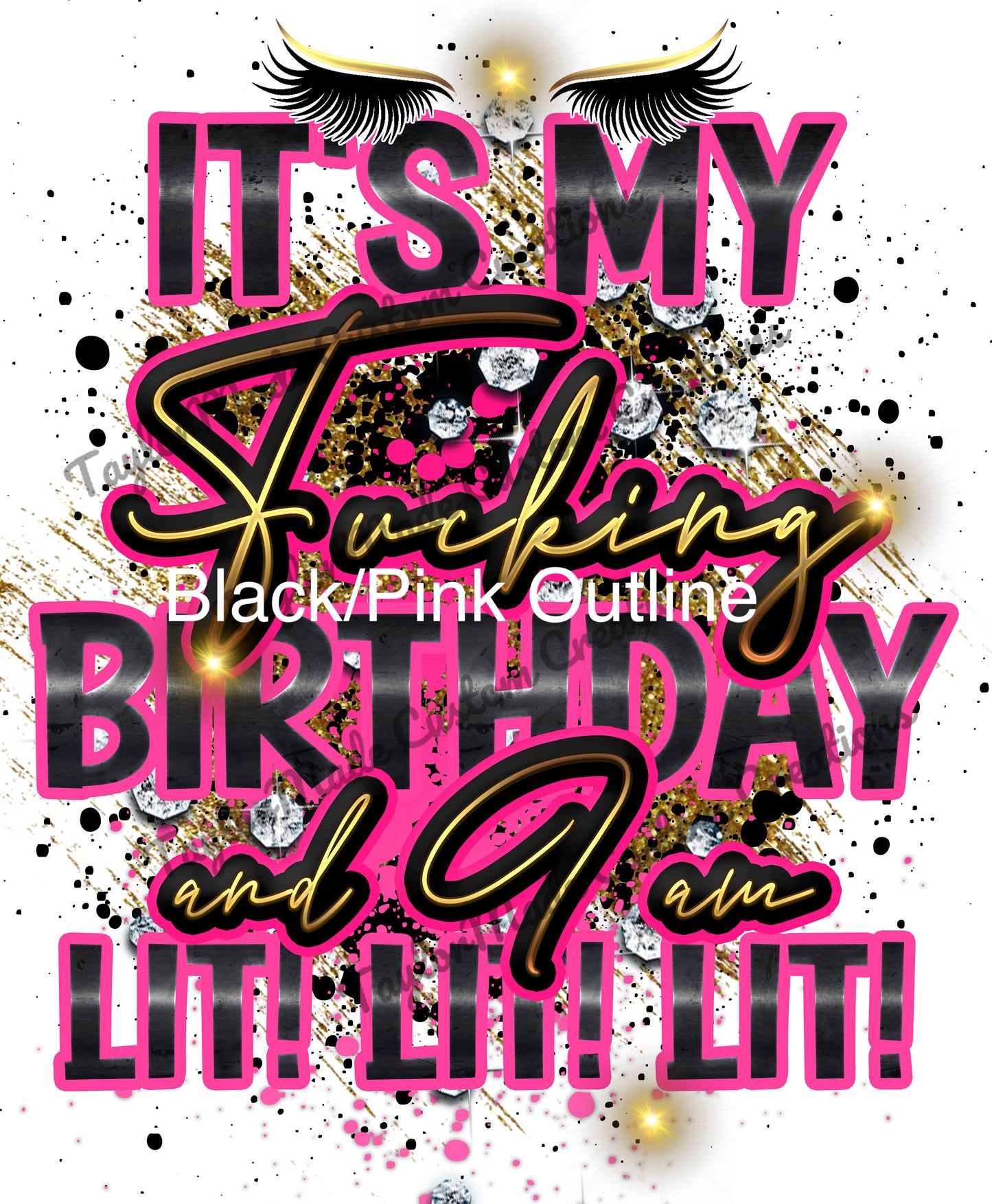 "Lit! Lit! Lit!" Birthday T-Shirt (Explicit Language)