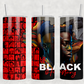 Faces of Black History - 20 oz Tumbler - Man