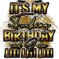 "Lit! Lit! Lit!" Birthday T-Shirt (Explicit Language)