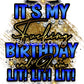 "Lit! Lit! Lit!" Birthday T-Shirt (Explicit Language)