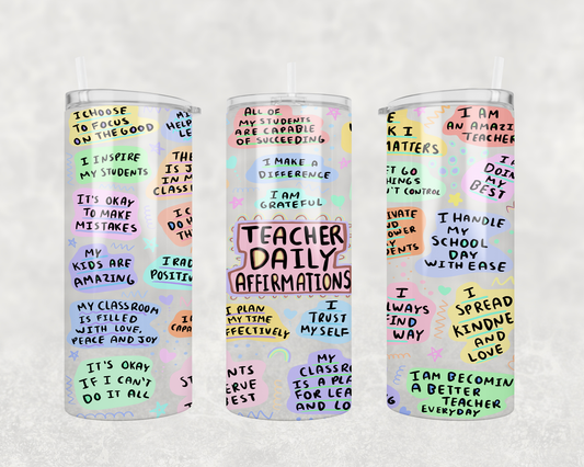 Teacher Affirmations - 20 oz Tumbler