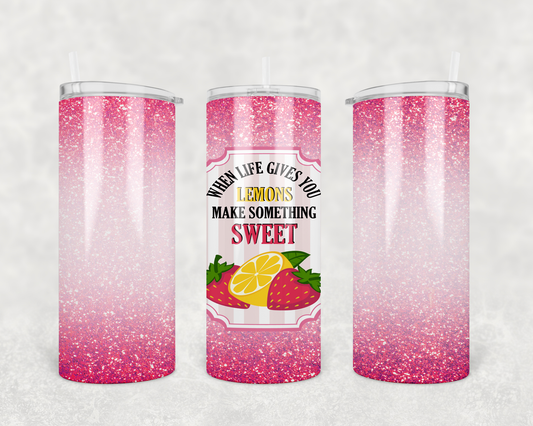 Make Something Sweet - 20 oz Tumbler